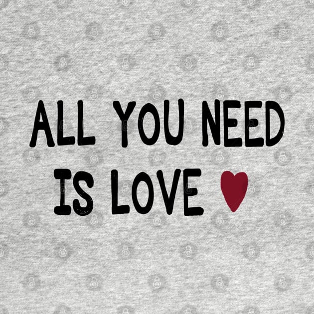 All You Need is Love by the plaid giraffe